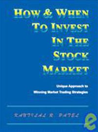 How and When to Invest in the Stock Market: Unique Approach to Winning Market Trading Strategies