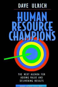Dave Ulrich - «Human Resource Champions»