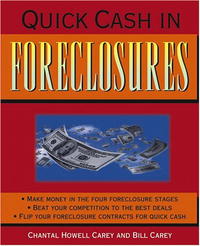 Chantal Howell Carey, Bill Carey - «Quick Cash in Foreclosures»