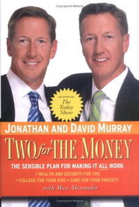 Jonathan Murray, David Murray, Max Alexander - «Two for the Money: The Sensible Plan for Making It All Work»