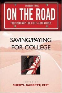 On the Road: Saving/Paying for College(On the Road Series)