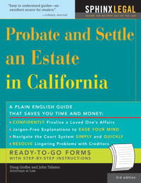 Probate and Settle an Estate in California, 3E (How to Probate and Settle An Estate in California)