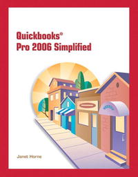 Janet Horne - «Quickbooks Pro 2006 Simplified»