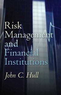 JOHN C HULL - «Risk Management and Financial Institutions»