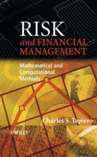 Risk and Financial Management: Mathematical and Computational Methods