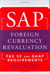 SAP Foreign Currency Revaluation: FAS 52 and GAAP Requirements