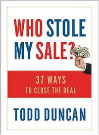  - «Who Stole My Sale?: 23 Ways to Close the Deal»