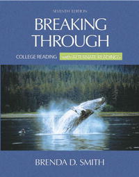 Brenda D. Smith - «Breaking Through: College Reading, with Alternate Readings (7th Edition)»
