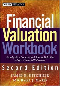 Financial Valuation Workbook: Step-by-Step Exercises to Help You Master Financial Valuation (Wiley Finance)