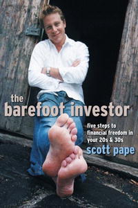 Scott Pape - «The Barefoot Investor: Five Steps to Financial Freedom in Your 20s and 30s»
