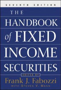 The Handbook of Fixed Income Securities (Handbook of Fixed Income Securities)