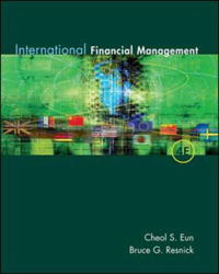 Cheol Eun, Bruce G. Resnick - «International Financial Management (McGraw-Hill/Irwin Series in Finance, Insurance, and Real Est)»