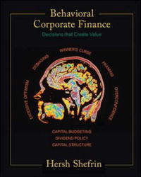 Behavioral Corporate Finance (Mcgraw-Hill/Irwin Series in Finance, Insurance, and Real Estate)