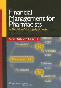 Norman V Carroll - «Financial Management for Pharmacists: A Decision-Making Approach»