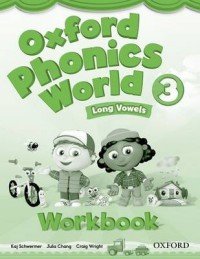 Craig Wright, Kaj Schwermer, Julia Chang - «Oxford Phonics World 3: Long Vowels: Workbook»