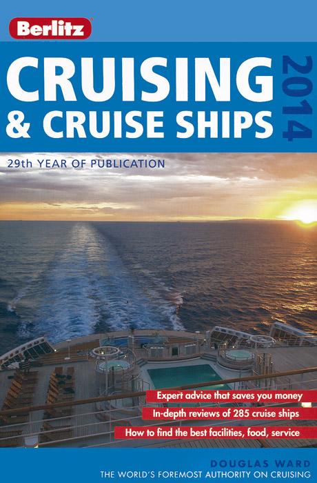 Douglas Ward - «Berlitz: Cruising & Cruise Ships 2014»
