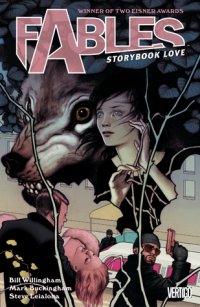 Bill Willingham - «Fables, Vol. 3: Storybook Love (Fables, #3)»