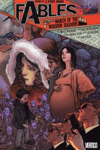 Bill Willingham - «Fables, Vol. 4: March of the Wooden Soldiers (Fables, #4)»