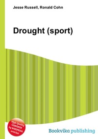 Jesse Russel - «Drought (sport)»