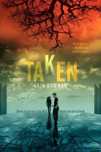 Erin Bowman - «Taken»