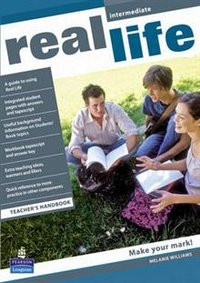 Real Life Intermediate: Teacher‘s Handbook