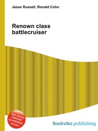 Jesse Russel - «Renown class battlecruiser»