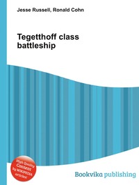 Jesse Russel - «Tegetthoff class battleship»