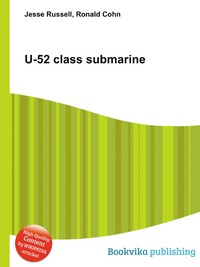 Jesse Russel - «U-52 class submarine»
