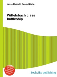 Jesse Russel - «Wittelsbach class battleship»