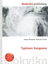 Jesse Russel - «Typhoon Xangsane»