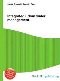 Jesse Russel - «Integrated urban water management»