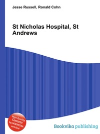 St Nicholas Hospital, St Andrews