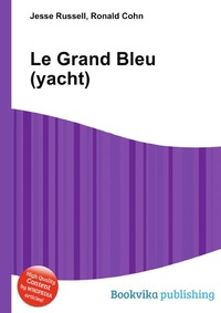 Le Grand Bleu (yacht)