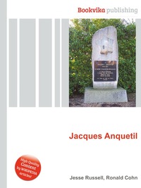 Jesse Russel - «Jacques Anquetil»