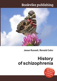 History of schizophrenia
