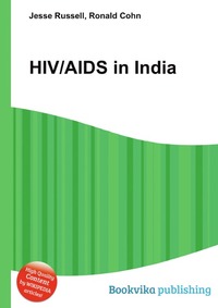 Jesse Russel - «HIV/AIDS in India»