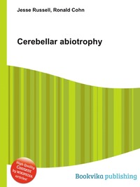 Jesse Russel - «Cerebellar abiotrophy»