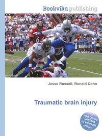 Jesse Russel - «Traumatic brain injury»
