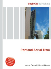 Jesse Russel - «Portland Aerial Tram»