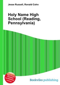 Jesse Russel - «Holy Name High School (Reading, Pennsylvania)»