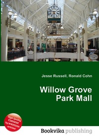 Jesse Russel - «Willow Grove Park Mall»