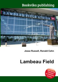 Jesse Russel - «Lambeau Field»