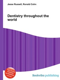Dentistry throughout the world