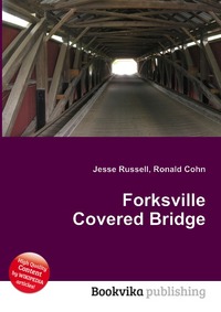 Jesse Russel - «Forksville Covered Bridge»
