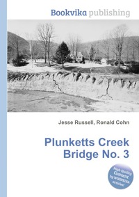 Plunketts Creek Bridge No. 3
