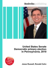 United States Senate Democratic primary election in Pennsylvania, 2010