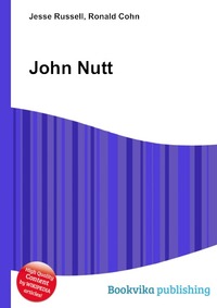 Jesse Russel - «John Nutt»