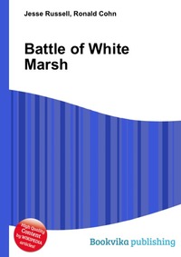 Jesse Russel - «Battle of White Marsh»