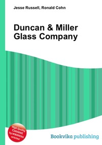 Duncan & Miller Glass Company