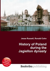 History of Poland during the Jagiellon dynasty